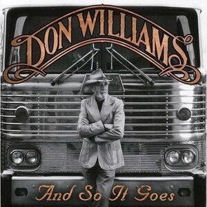 Don Williams - And So It Goes  CD
